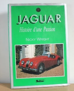 Jaguar Geschichte einer Leidenschaft Nicky Wright 1992 Soline Edition - Bild 1 von 9