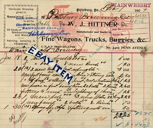 1901 W J HITTNER Pittsburg PENNSYLVANIA wagons trucks buggies WAINWRIGHT BREWERY - Picture 1 of 1