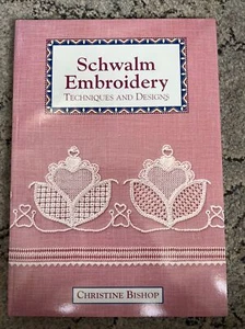 Schwalm Embroidery Techniques & Designs Milner Craft Series by Bishop (PB, 2000) - Picture 1 of 10