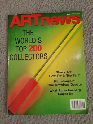 ARTnews Magazine, Summer 2008: Top Collectors, Shock, Michelangelo, Rauschenberg - Image 1 of 4