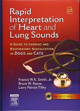 Rapid Interpretation Of Heart And Lung Sounds: A Guide To Cardiac And Respirator