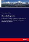 Steam-boiler practice Walter Bradlee Snow Taschenbuch Paperback 312 S. Englisch