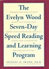 The Evelyn Wood Seven-Day Speed Reading And Learning Program By Stanley D. Frank