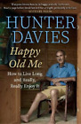 Hunter Davies Happy Old Me (Hardback) (UK IMPORT)