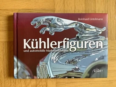 KÜHLERFIGUREN und automobile Markenembleme von Reinhard Lintelmann (gebunden) - Image 1 of 2