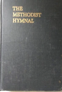  THE METHODIST HYMNAL Official Hymnal of the Methodist Church 1939 - Picture 1 of 6