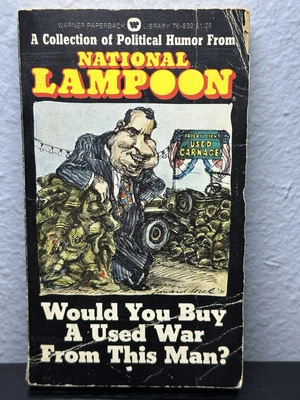 1972 National Lampoon политический юмор вы бы купили б/у войну от этого человека? - Изображение 1 из 3
