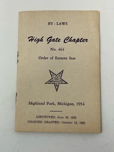 Order of the Eastern Star Highgate Chapter No 464, By Laws, Highland Park Mich. - Picture 1 of 14