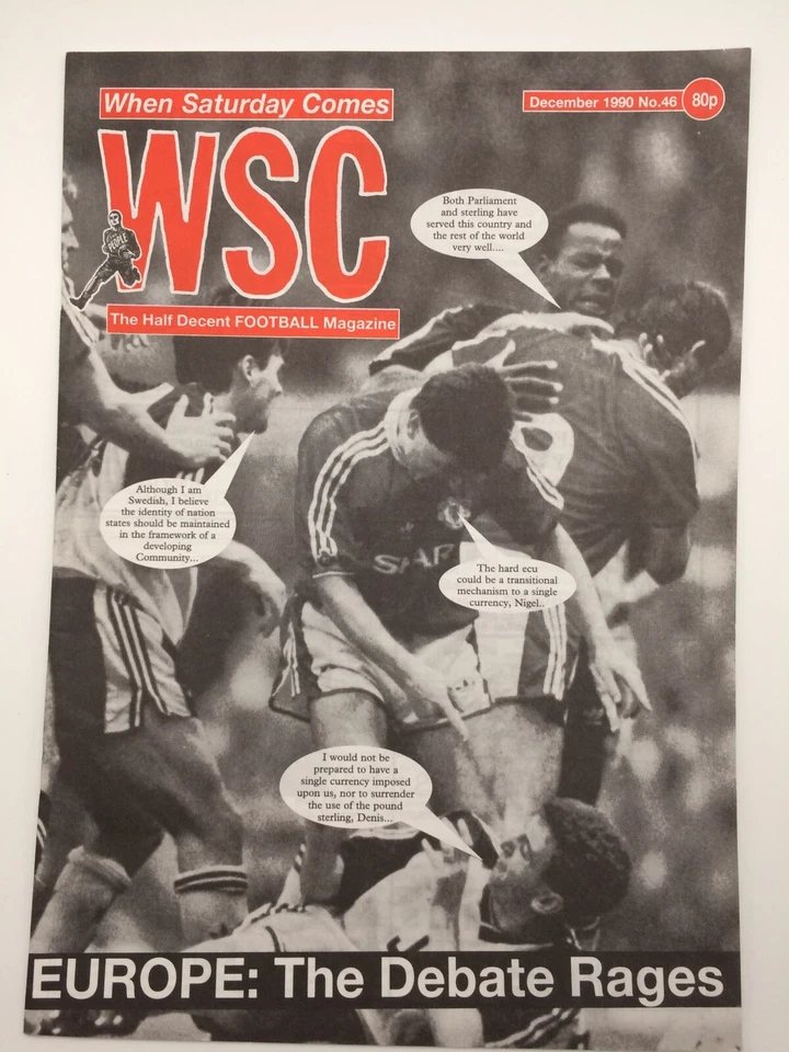 When Saturday Comes #46, December 1990 Arsenal, Peter Taylor, Steve Bull. Unread - Image 1 of 1