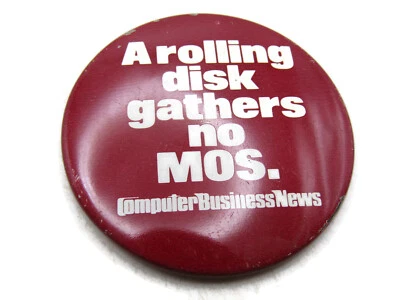 Computer Business News Button A Rolling Disk Gathers No MOS. - Image 1 of 4