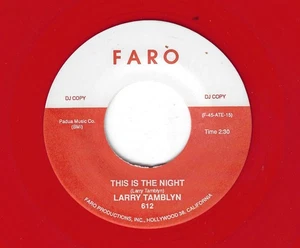 LARRY TAMBLYN/GROUP 45RPM '61 FARO THIS IS THE NIGHT DOO WOP REPRO RED WAX M- - Picture 1 of 1