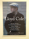 LLOYD COLE 2014 Australian Tour Poster A2 *BRISBANE GOLD COAST LISMORE ONLY*NEW*