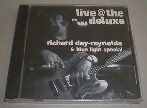 Live At The Deluxe Richard Day-Reynolds & Blue Light Special~NEW~Private Blues - Picture 1 of 2