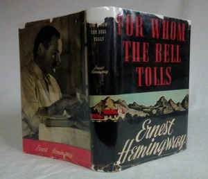 Hemingway, Ernest FOR WHOM THE BELL TOLLS~Blakiston Co 1940 BCE HCDJ in Mylar - Picture 1 of 8
