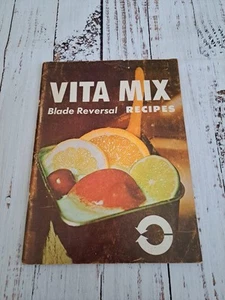 1971 Vita Mix VITAMIX Recipes Instructions Blade Reversal Ruth Barnard Cookbook - Picture 1 of 10