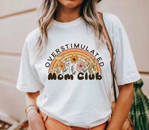 Overstimulated Mom Club T-shirt, Funny Mother's Day Gift, Mom Life Tee, - Picture 1 of 6