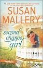 Second Chance Girl A Modern Fairy Tale Romance By Susan Mallery Used