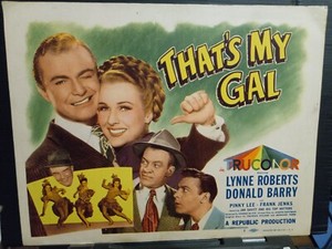 Title Card 1947 THAT'S MY GAL Don Red Barry Lynne Roberts Franks Jenks gangster