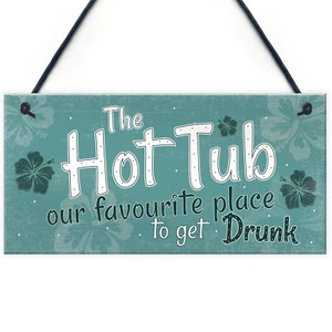 Funny Hot Tub Sign Garden Hanging Plaque Outdoor Shed Home Novelty Gift Decor - Picture 1 of 9