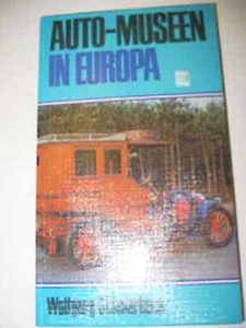 Altes Buch AUTO-Museen in Europa Ausgabe 1982 - Picture 1 of 1