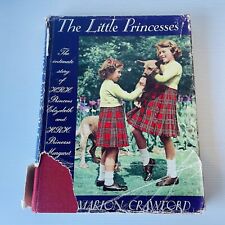 The Little Princesses Story  of H.R.H Princess Elizabeth & Margaret M. Crawford