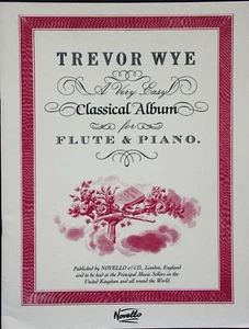 Trevor Wye A Very Easy Classical Album for Flute and Piano - Picture 1 of 2