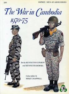 Men-At-Arms: The War in Cambodia, 1970-75 209 by K. Bowra and Kenneth Conboy... - Picture 1 of 3