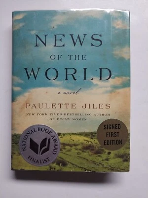 News of the World by Paulette Jiles Signed 1st/1st 2016 HC/DJ  - Image 1 of 4