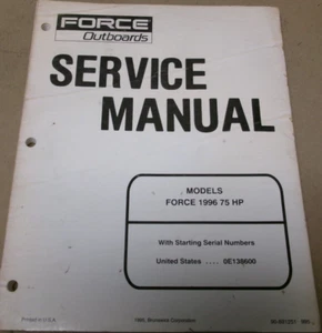 FABRICANTE DE EQUIPOS ORIGINALES FORCE FUERABORDA MANUAL PARA MODELOS Force 1996 75 hp. 90-831251 995 - Imagen 1 de 1