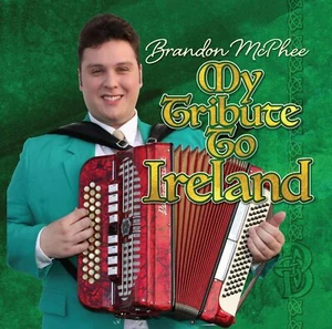 Brandon McPhee  My Tribute To Ireland CD - Picture 1 of 1