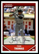 2007 Bowman Chrome Refractor Frank Thomas Toronto Blue Jays #143