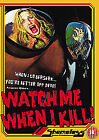 Watch Me When I Kill (DVD, 2009)