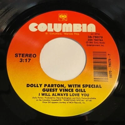 Dolly Parton With Special Quest Vince Gill: I Will Always Love You 45 - Image 1 of 2