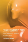 Christopher Watkin Filozofia francuska dzisiaj (oprawa miękka)