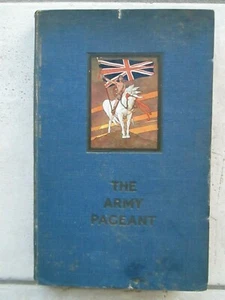 THE BOOK OF THE ARMY PAGEANT held at Fulham Palace, 1910. - Foto 1 di 12