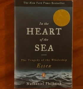 IN THE HEART OF THE SEA TRAGEDY WHALESHIP ESSEX MOBY DICK NATHANIEL PHILBRICK - Picture 1 of 1