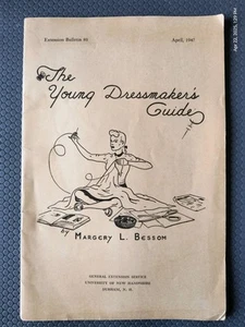 The Young Dressmaker's Guide de Marjorie L Bessom University Of New Hampshire - Imagen 1 de 12