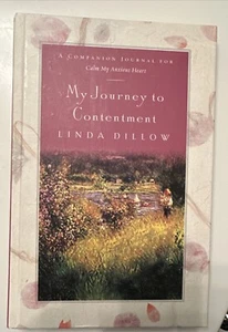 My Journey to Contentment: A Companion Journal for Calm My Anxious Heart by Dil, - Picture 1 of 1