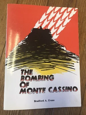 The bombing of Monte Cassino, Signed 1st ed., Bradford A. Evans 1988 Foto 1 de 4