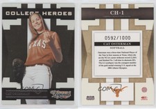 2008 Donruss Americana Sports Legends College Heroes /1000 Cat Osterman #CH-1