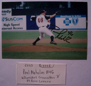 PAUL MAHOLM #46 2003 (Williamsport Crosscutters ‘A’) Baseball 4x6 SIGNED PHOTO - Picture 1 of 1