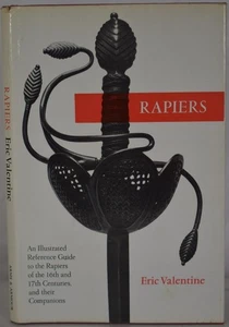 RAPIERS An illustrated Reference Guide, 16th & 17th Century Duelling Swords - Bild 1 von 6