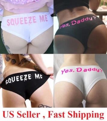 Yes, Daddy Squeeze Me SEXY Cute Funny  BD Low Mid  short Panties Underwear  - Image 1 of 4