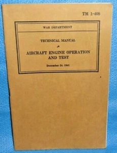 Technical Manual Aircraft Engine Operation & Test TM 1-408 1941 War Dept. WWII - Picture 1 of 4