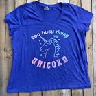 Too Busy Riding My Unicorn T-Shirt femme Joe Boxer Taille 2X