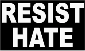 "Resist Hate" - Autoaufkleber/Decal ANTI TRUMP - Bild 1 von 1