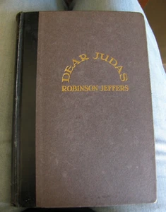 "Dear Judas" Book by Robinson Jeffers 1st Edition 1929 - Picture 1 of 13