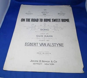 On the Road to Home Sweet Home - Egbert Van Alstyne - 1917 - Noten - Bild 1 von 1