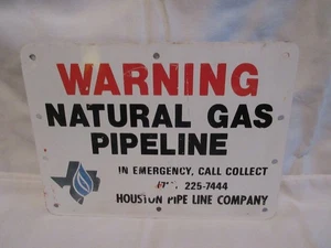 De colección. Houston Pipeline Co. Tubería de gas natural Advertencia lado doble metal pintado - Imagen 1 de 2