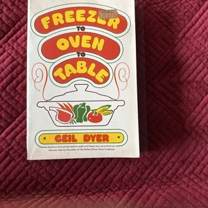 Freezer To Oven To Table, Ceil Dyer 1976 - Picture 1 of 4